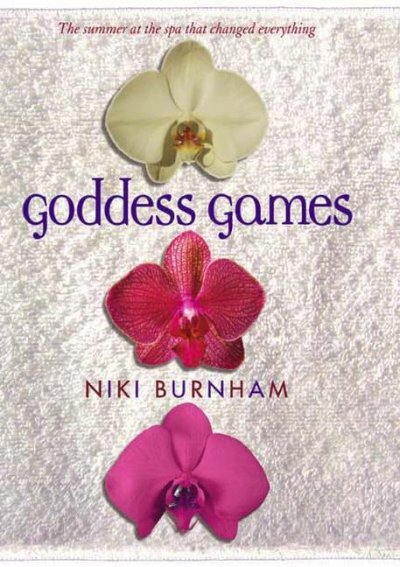 Goddess games / Niki Burnham.