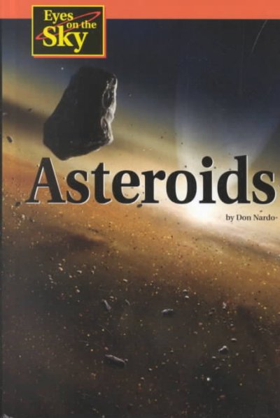 Asteroids / by Don Nardo.