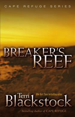 Breaker's reef / Terri Blackstock.