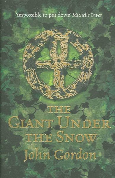 The giant under the snow / John Gordon ; chapter head illustrations by Gary Blythe.