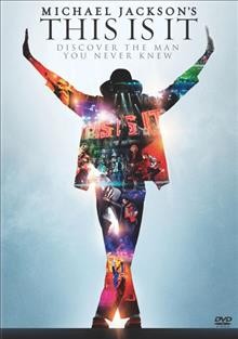 Michael Jackson's This is it [videorecording] / Columbia Pictures presents in association with The Michael Jackson Company and AEG Live, a film by Kenny Ortega ; produced by Randy Phillips, Kenny Ortega, Paul Gongaware ; directed by Kenny Ortega.