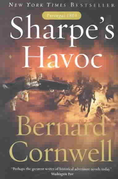 Sharpe's havoc : Richard Sharpe and the campaign in northern Portugal, spring 1809 / Bernard Cornwell.