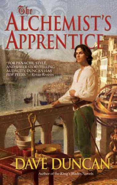 The alchemist's apprentice / Dave Duncan.