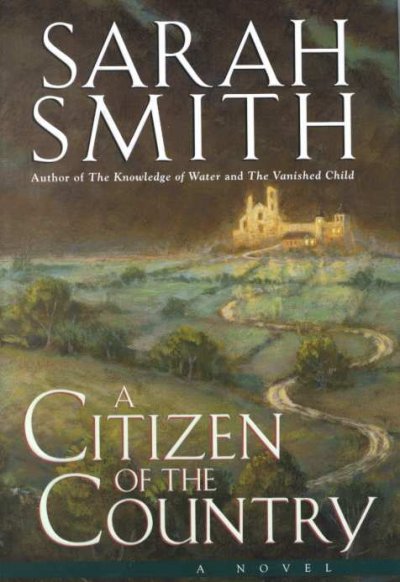 A citizen of the country / Sarah Smith.