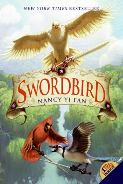 Swordbird / Nancy Yi Fan ; illustrations by Mark Zug.