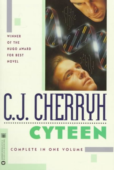 Cyteen / C.J. Cherryh.