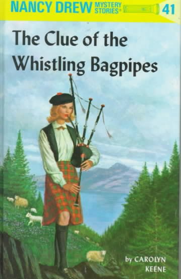 The clue of the whistling bagpipes : 41 / by Carolyn Keene.
