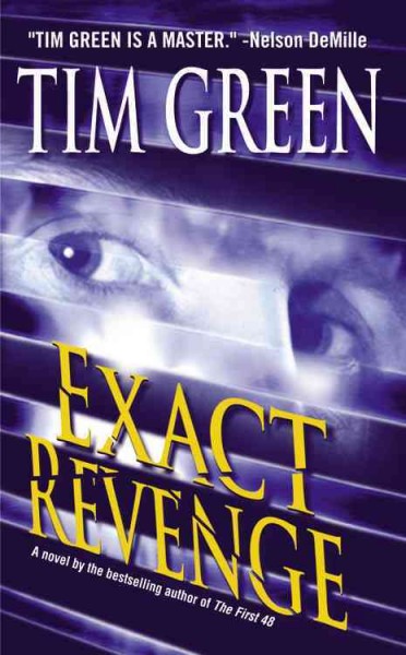 Exact revenge / Tim Green.