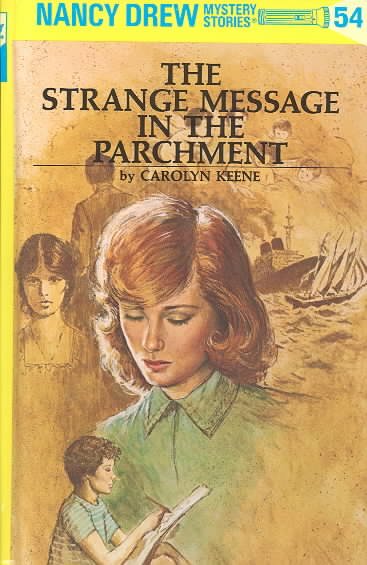 The strange message in the parchment : 54 / by Carolyn Keene.