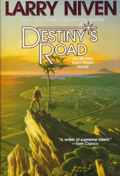 Destiny's road / Larry Niven.
