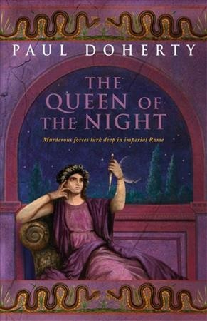 The queen of the night / Paul Doherty.