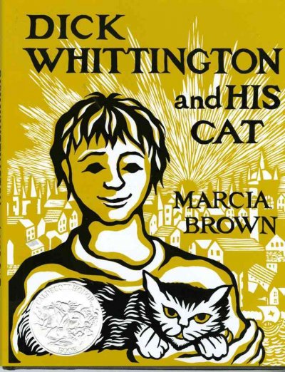 Dick Whittington and his cat / told and cut in linoleum by Marcia Brown. --.