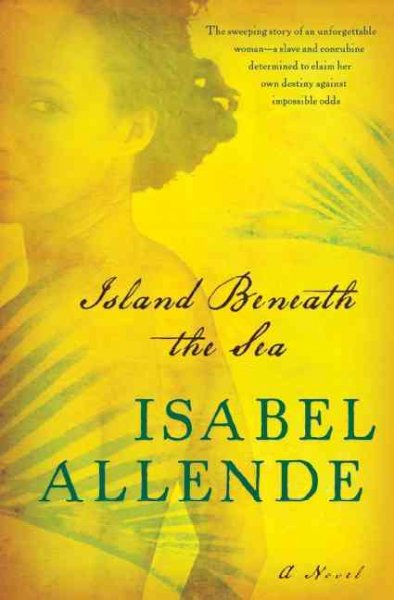 Island Beneath The Sea:  a novel.