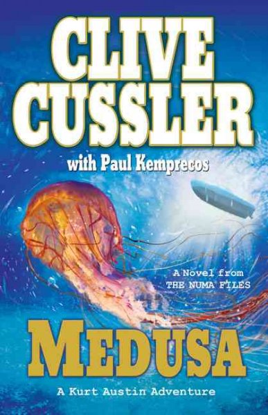 Medusa : a novel from the NUMA files / Clive Cussler ; with Paul Kemprecos.