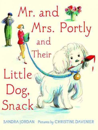 Mr. and Mrs. Portly and their little dog, Snack.