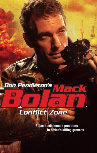 Conflict zone / Don Pendleton.