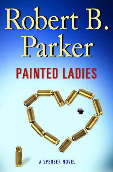 Painted ladies / Robert B. Parker.