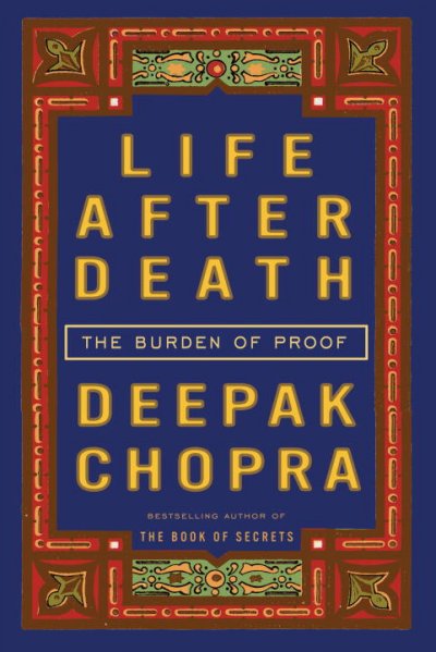 Life after death: the burden of proof.