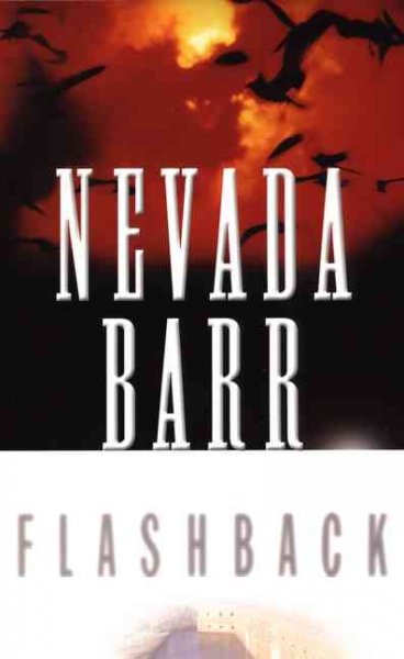 Flashback : an Anna Pigeon novel / Nevada Barr.