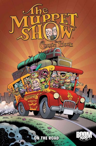The Muppet Show comic book. On the road / writer, Roger Langridge ; art, Shelli Paroline & Roger Langridge ; colors, Digikore Studios, Mickey Clausen, & Eric Cobain ; letters, Shelli Paroline & Deron Bennett.