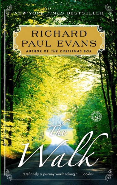 The walk / Book 1 / Richard Paul Evans.