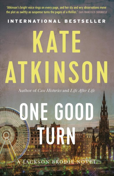 One good turn / Kate Atkinson.