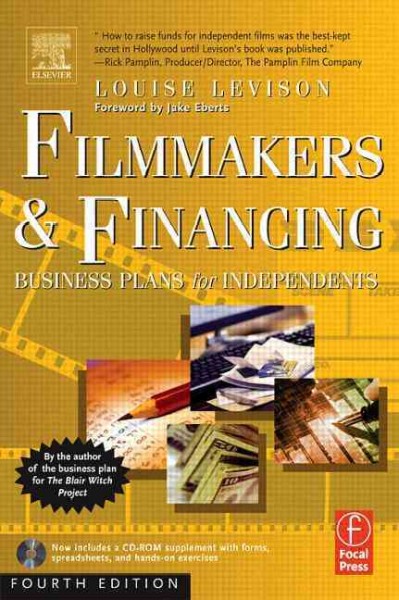 Filmmakers and financing : business plans for independents / Louise Levison.