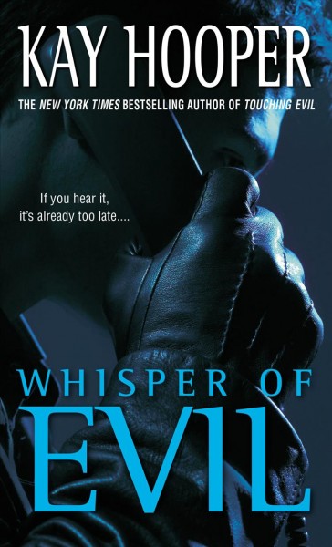 Whisper of evil / Kay Hooper.