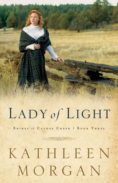 Lady of light [book] / Kathleen Morgan.