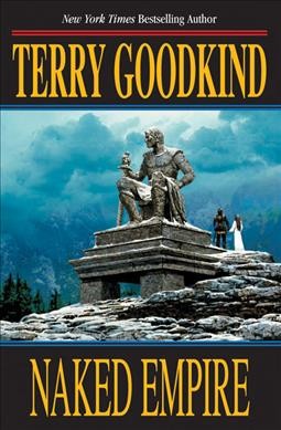 Naked empire / Terry Goodkind.