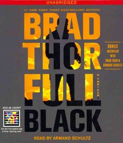 Full black [sound recording] : a thriller / Brad Thor.