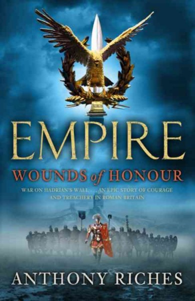 Wounds of honour / Anthony Riches.