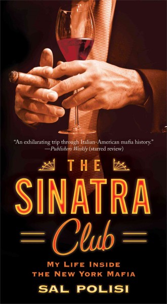 The Sinatra Club / by Sal Polisi and Steve Dougherty.