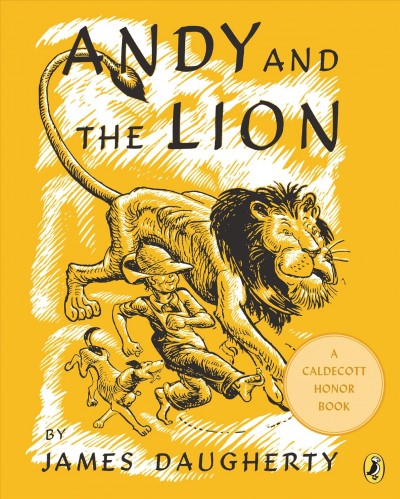 Andy and the lion : a tale of kindness remembered, or, The power of gratitude.