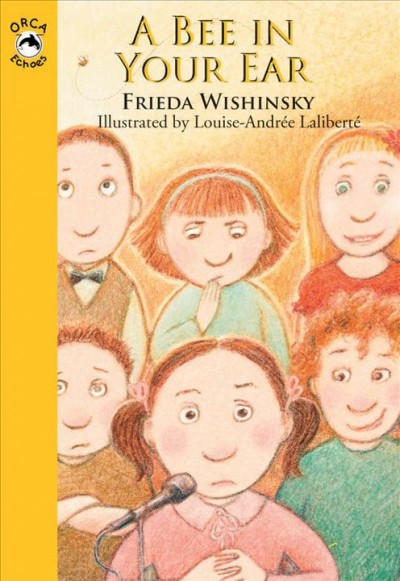 A bee in your ear [electronic resource] / Frieda Wishinsky ; with illustrations by Louise-Andr�ee Lalibert�e.