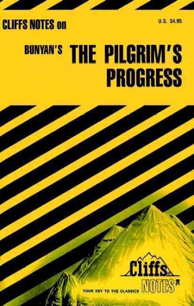 The pilgrim's progress [electronic resource] : notes / by George F. Willison.