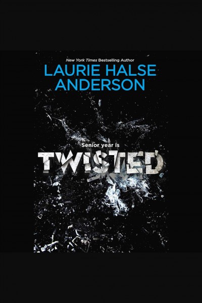 Twisted [electronic resource] / Laurie Halse Anderson.