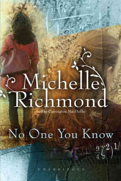 No one you know [electronic resource] / Michelle Richmond.