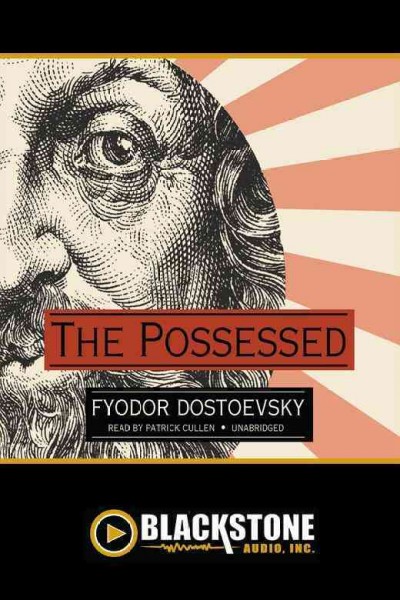 The possessed [electronic resource] / Fyodor Dostoevsky.