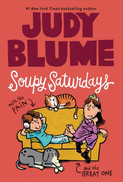 Soupy Saturdays with The Pain & The Great One [electronic resource] / Judy Blume ; illustrations by James Stevenson.
