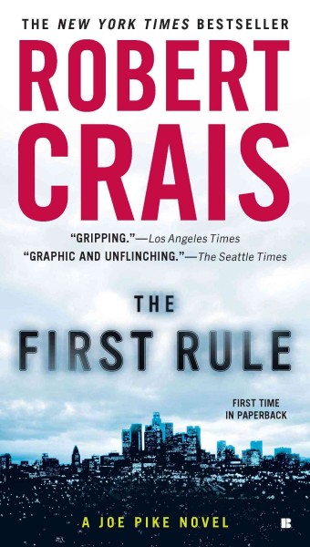 The first rule [electronic resource] / Robert Crais.