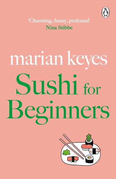 Sushi for beginners [electronic resource] / Marian Keyes.