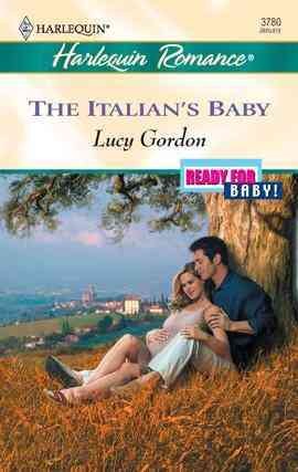 The Italian's baby [electronic resource] / Lucy Gordon.
