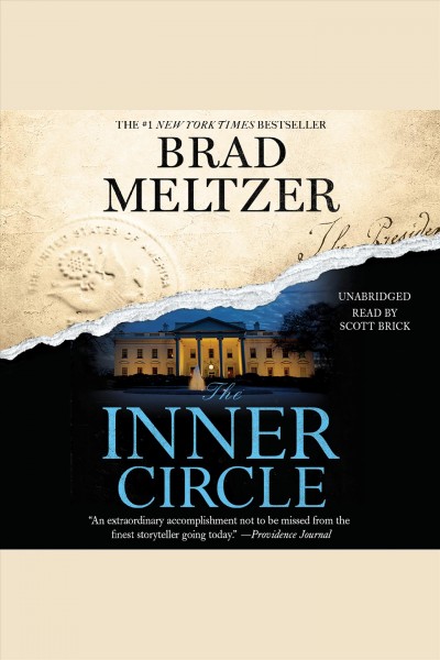 The inner circle [electronic resource] / Brad Meltzer.