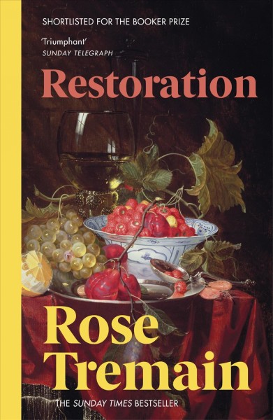Restoration [electronic resource] / Rose Tremain.