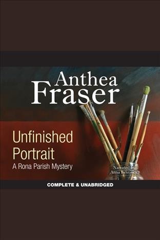 Unfinished portrait [electronic resource] / by Anthea Fraser.