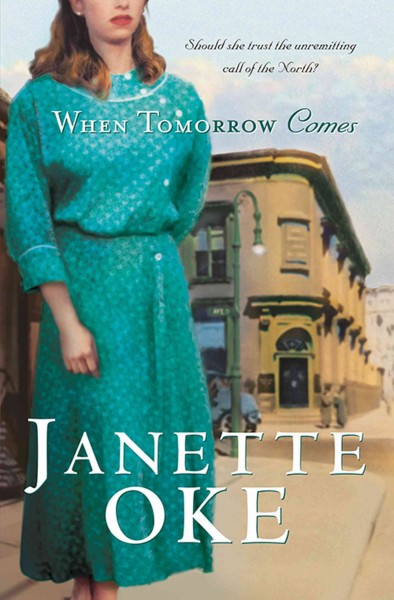 When tomorrow comes [electronic resource] / Janette Oke.
