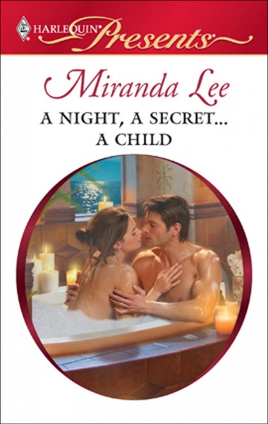 A night, a secret-- a child [electronic resource] / Miranda Lee.