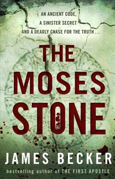 The Moses stone [electronic resource] / James Becker.