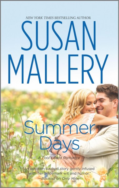 Summer days / Susan Mallery.